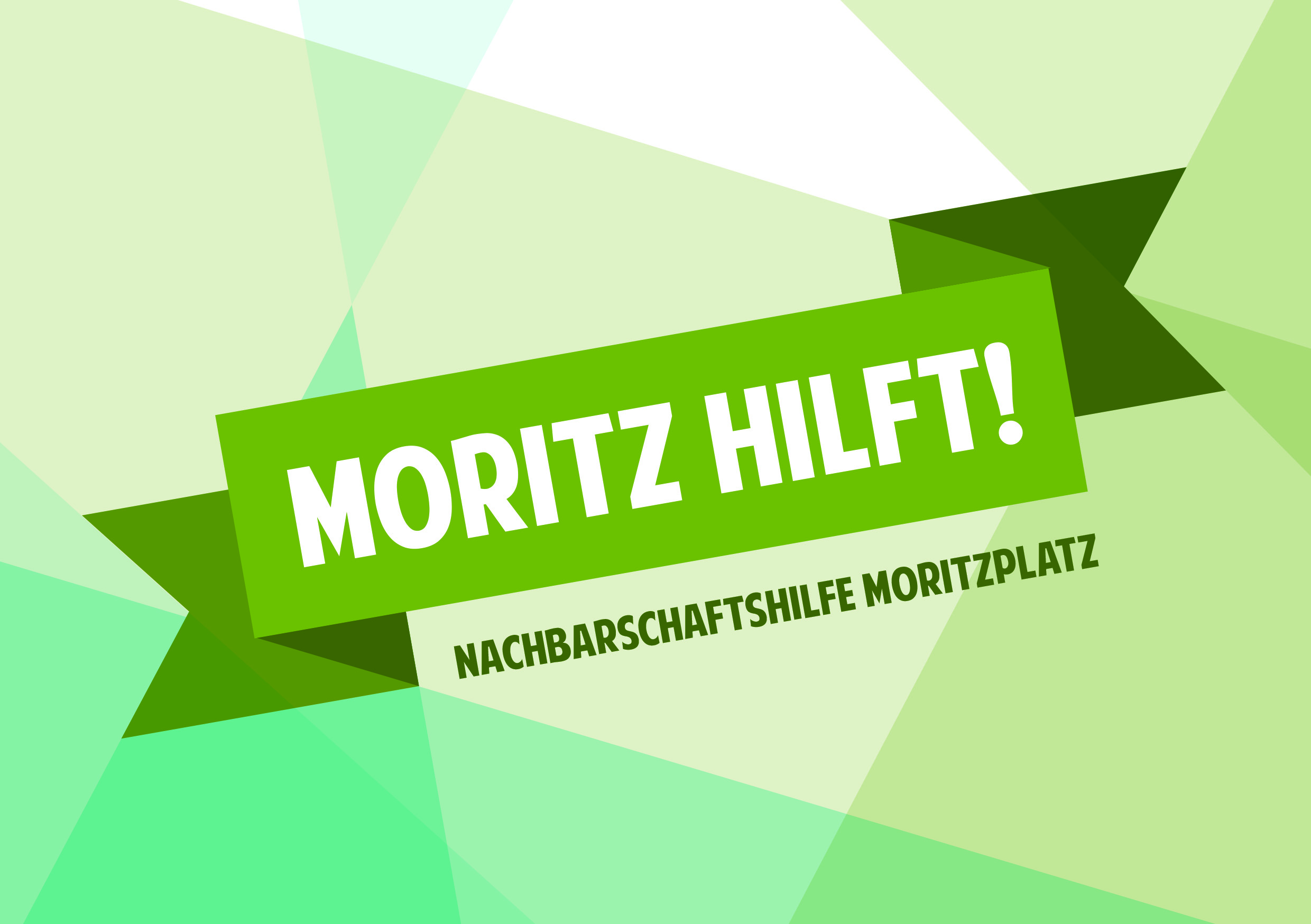 MORITZ HILFT! – Corona-Nachbarschaftshilfe am Moritzplatz in Moritzplatz gegründet